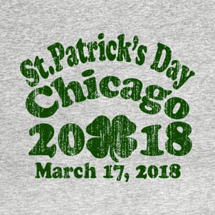 Vintage St.Patrick's Day 2018 Chicago T-Shirt